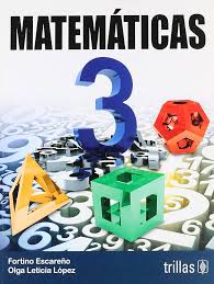 Matematicas 3 Secundaria : Fortino Escareño Soberanes, TRILLAS, EDITORIAL:  Amazon.com.mx: Libros